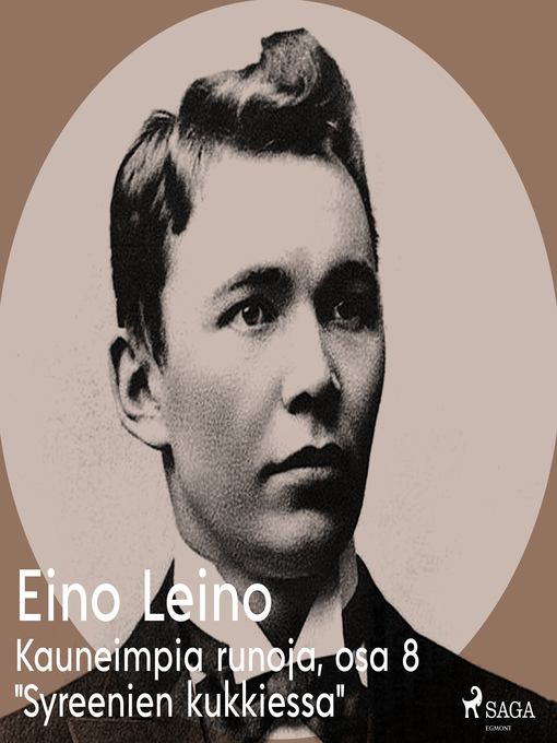 Title details for Kauneimpia runoja, osa 8 "Syreenien kukkiessa" by Eino Leino - Wait list